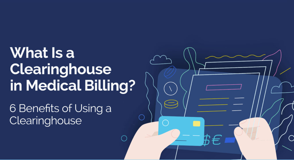 Clearinghouse in medical billing