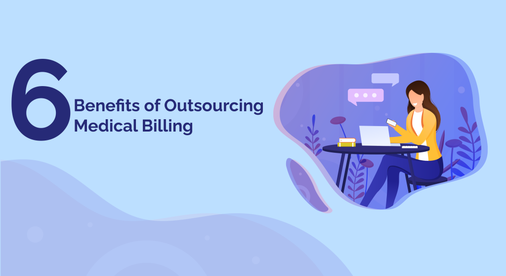 Benefits of outsourcing medical billing