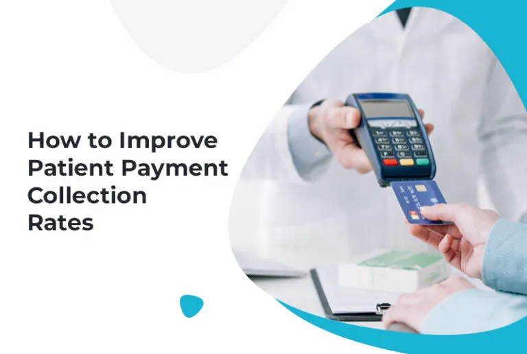 How To Improve Patient Payment Collection Rates