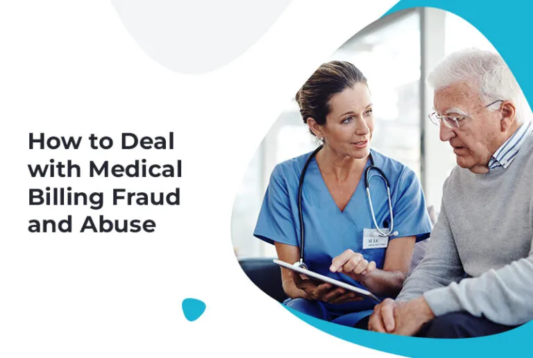 How To Deal with Medical Billing Fraud and Abuse