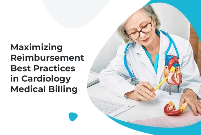 Maximizing Reimbursement: Best Practices in Medical Billing And Coding