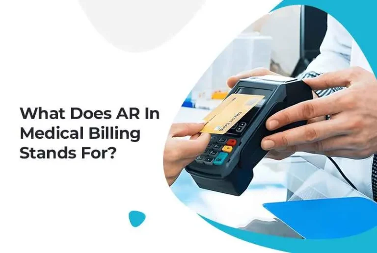 What Does AR In Medical Billing Stands For?