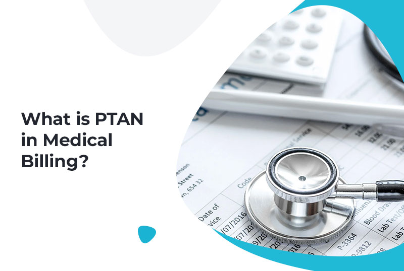 What is PTAN in Medical Billing