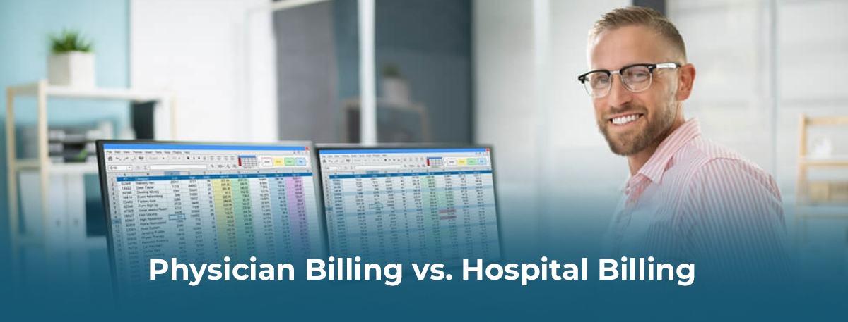 Physician Billing vs. Hospital Billing