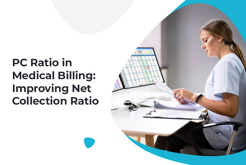 PC Ratio in Medical Billing: Improving Net Collection Ratio