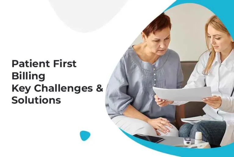 Patient First Billing: Key Challenges and Solutions