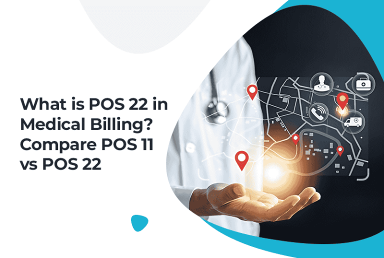 What is POS 22 in Medical Billing Compare POS 11 vs POS 22